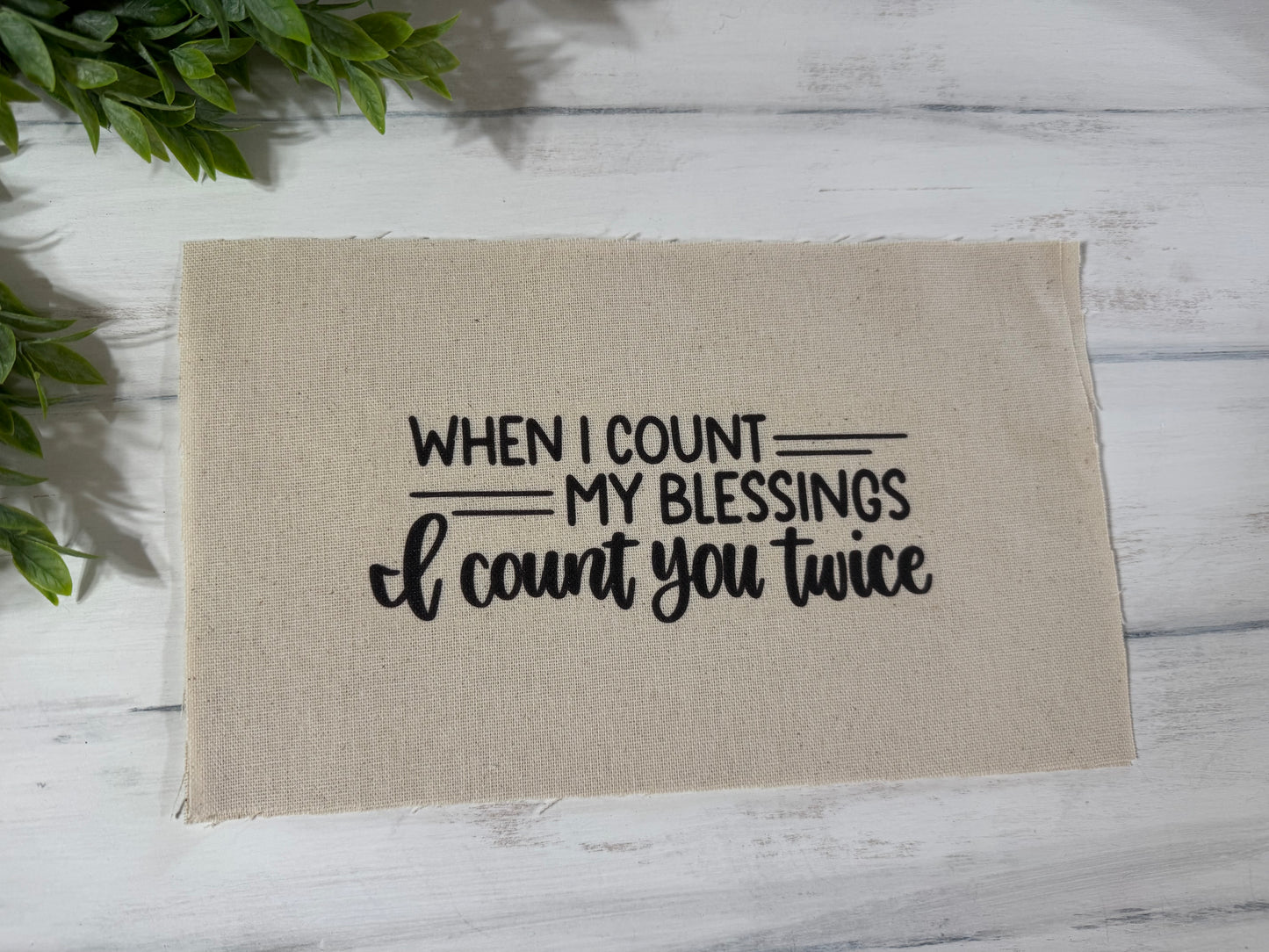 When I count my blessings pillow kit