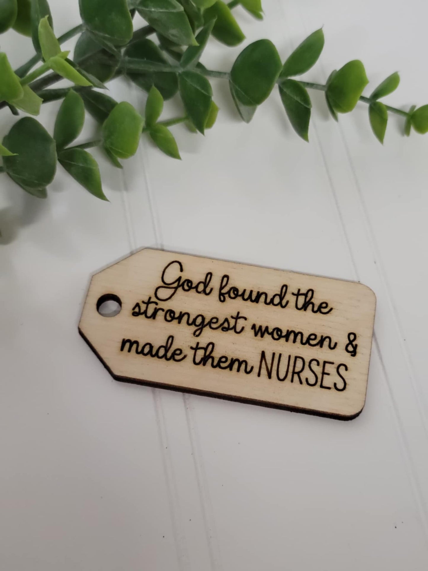 God found the strongest wooden tag