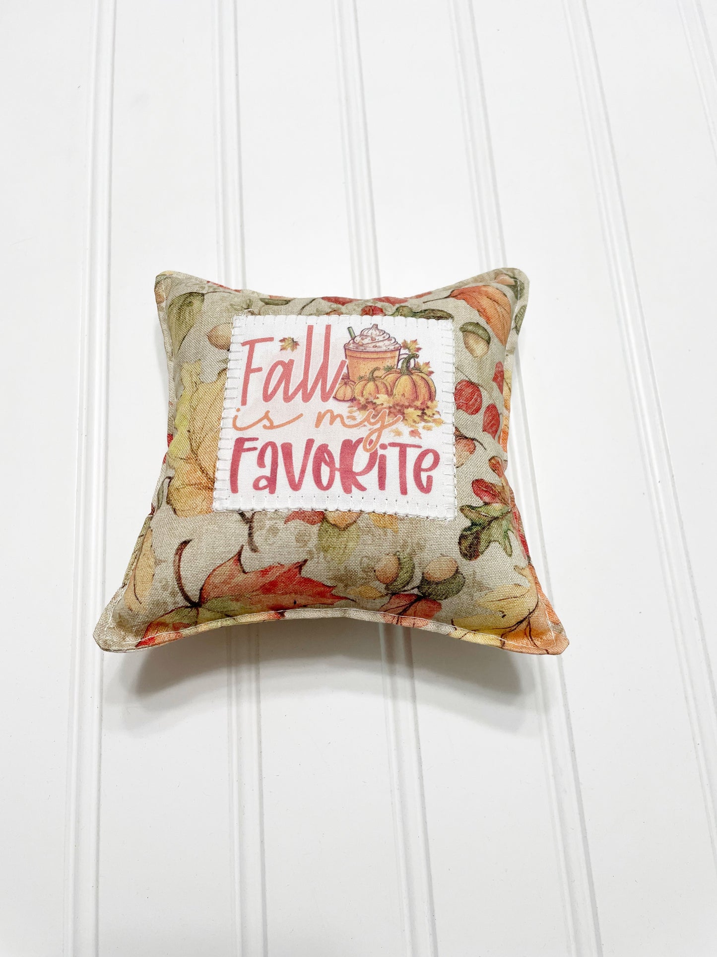 Fall is my favorite mini pillow