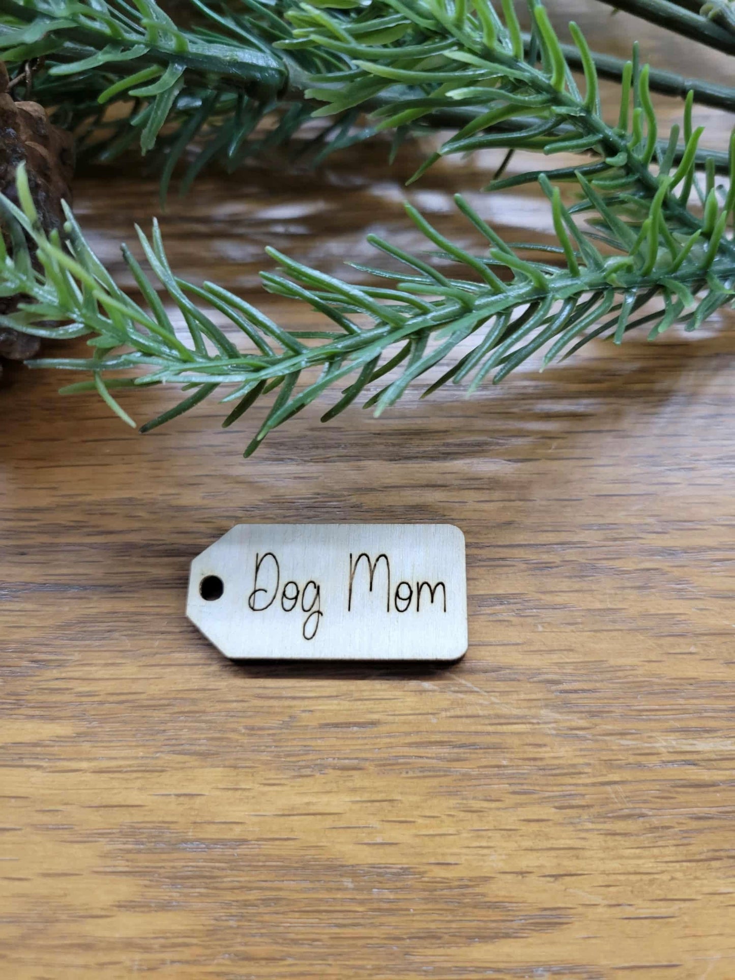 Dog mom wooden tag