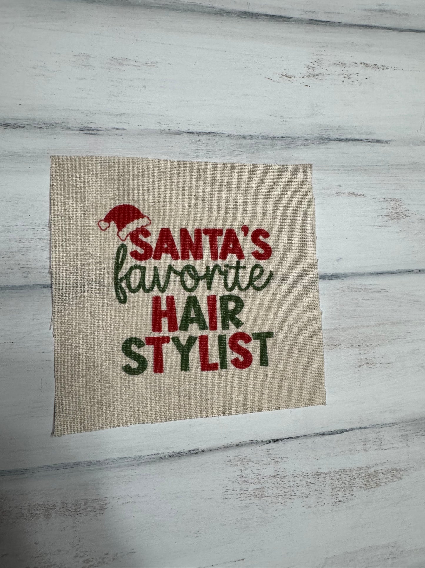 Santa’s Favorite hair stylist 5” patch