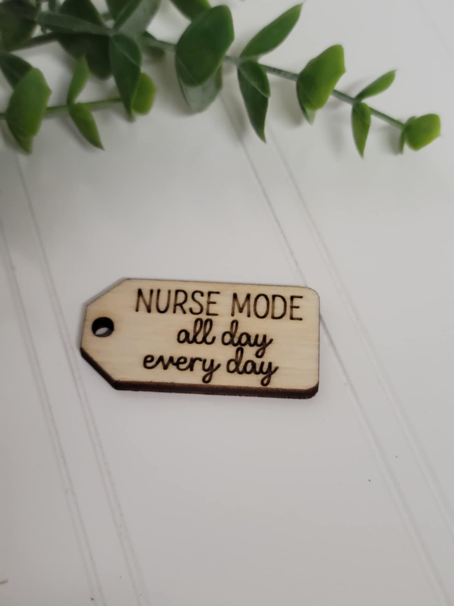 Nurse mode wooden tag