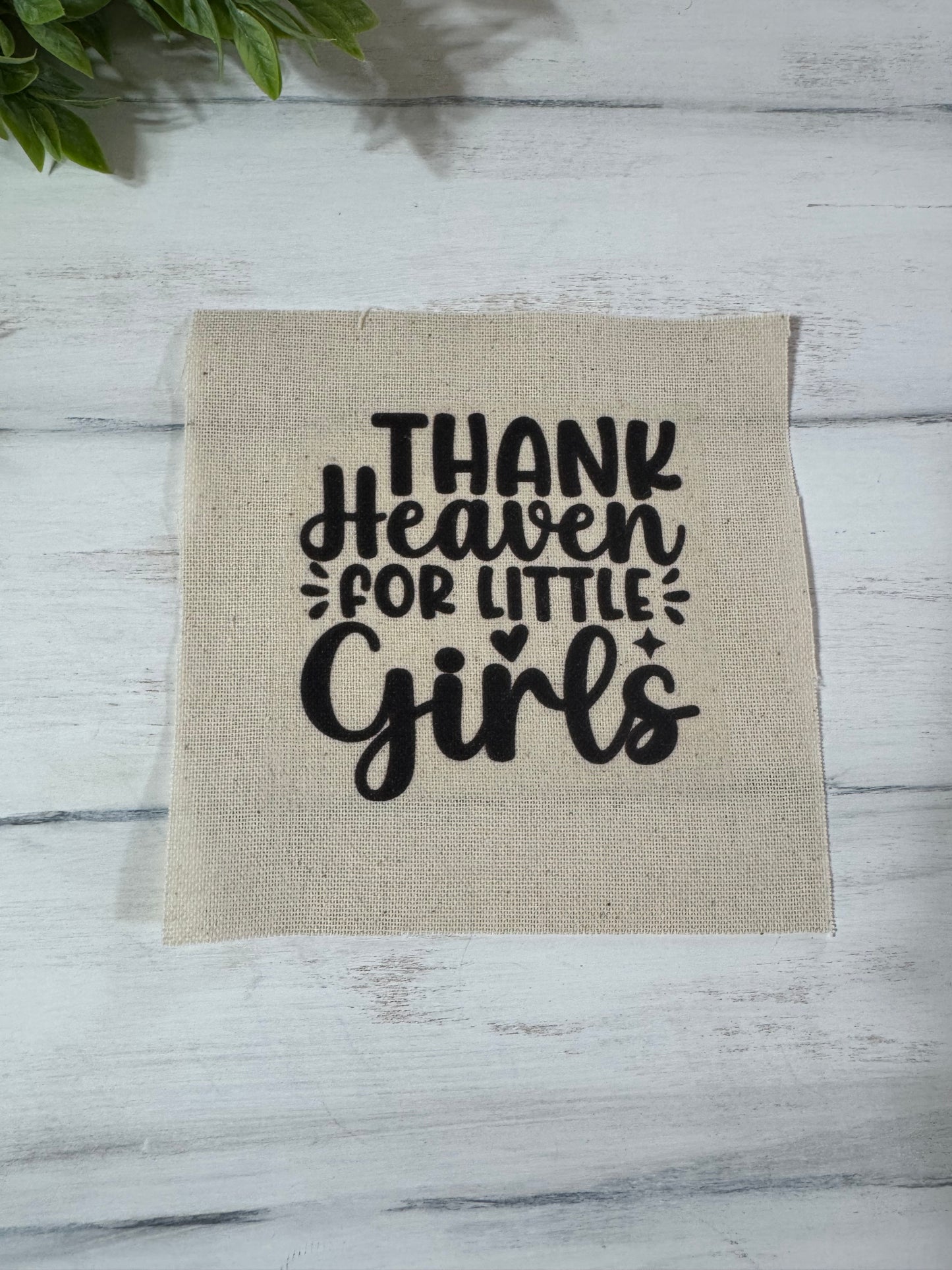 Thank heaven for little girls 5” patch