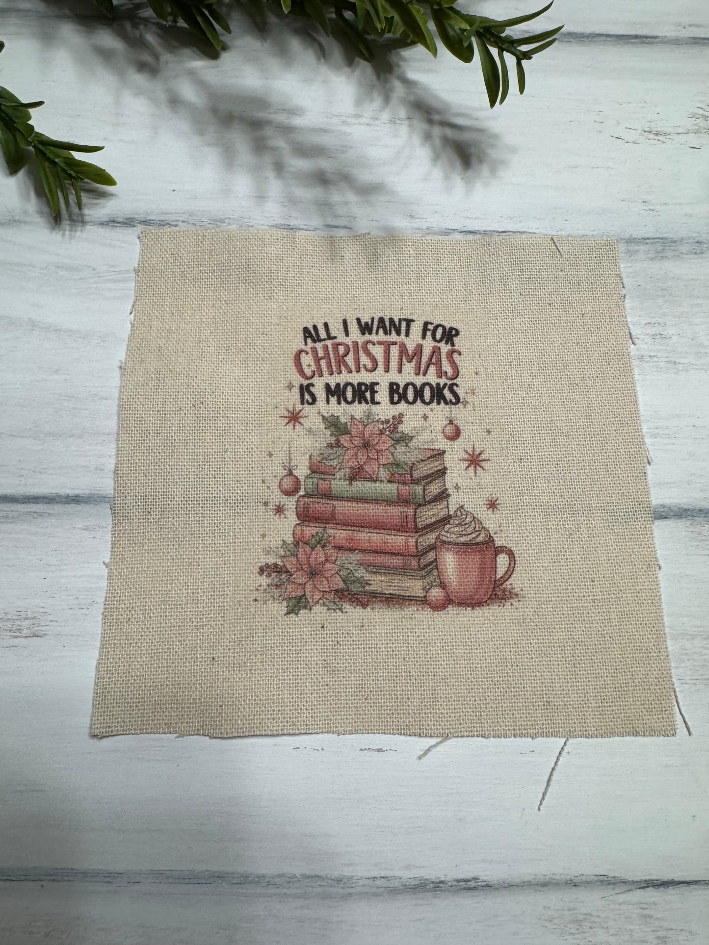 All I want for Christmas more books 5” patch