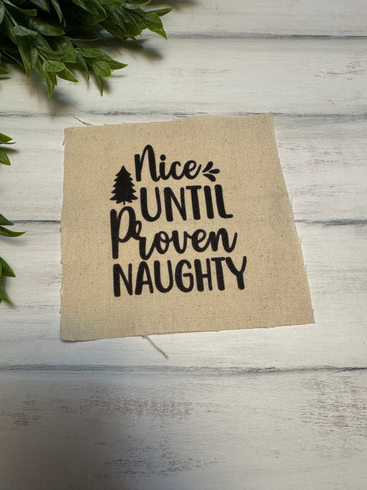 Nice until proven 5” patch