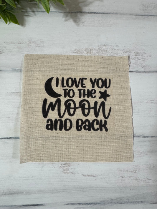 I love you to the moon and back 5” patch