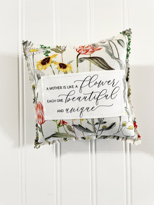 A mother is like a flower wildflower print mini pillow