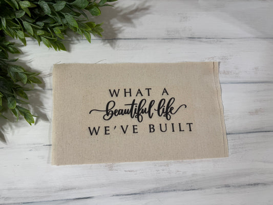 What a beautiful life pillow kit