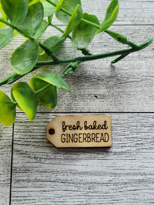 Fresh baked gingerbread wooden tag