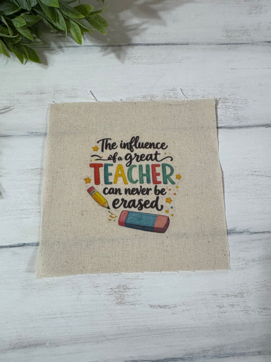 The influence of a great teacher 5” patch