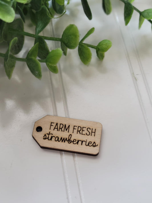 Farm fresh strawberries wooden tag