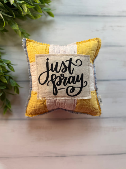 Just pray 3 vintage quilt 6” pillow