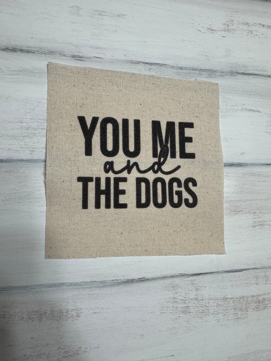 You, me & the dogs 5” patch