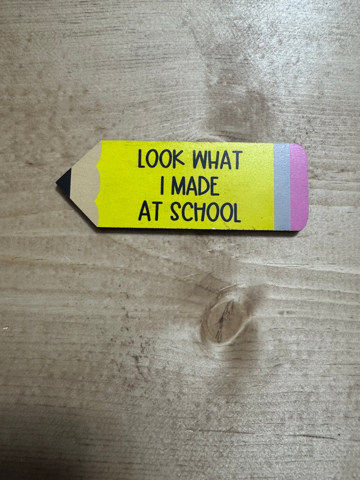 Look what I made magnet