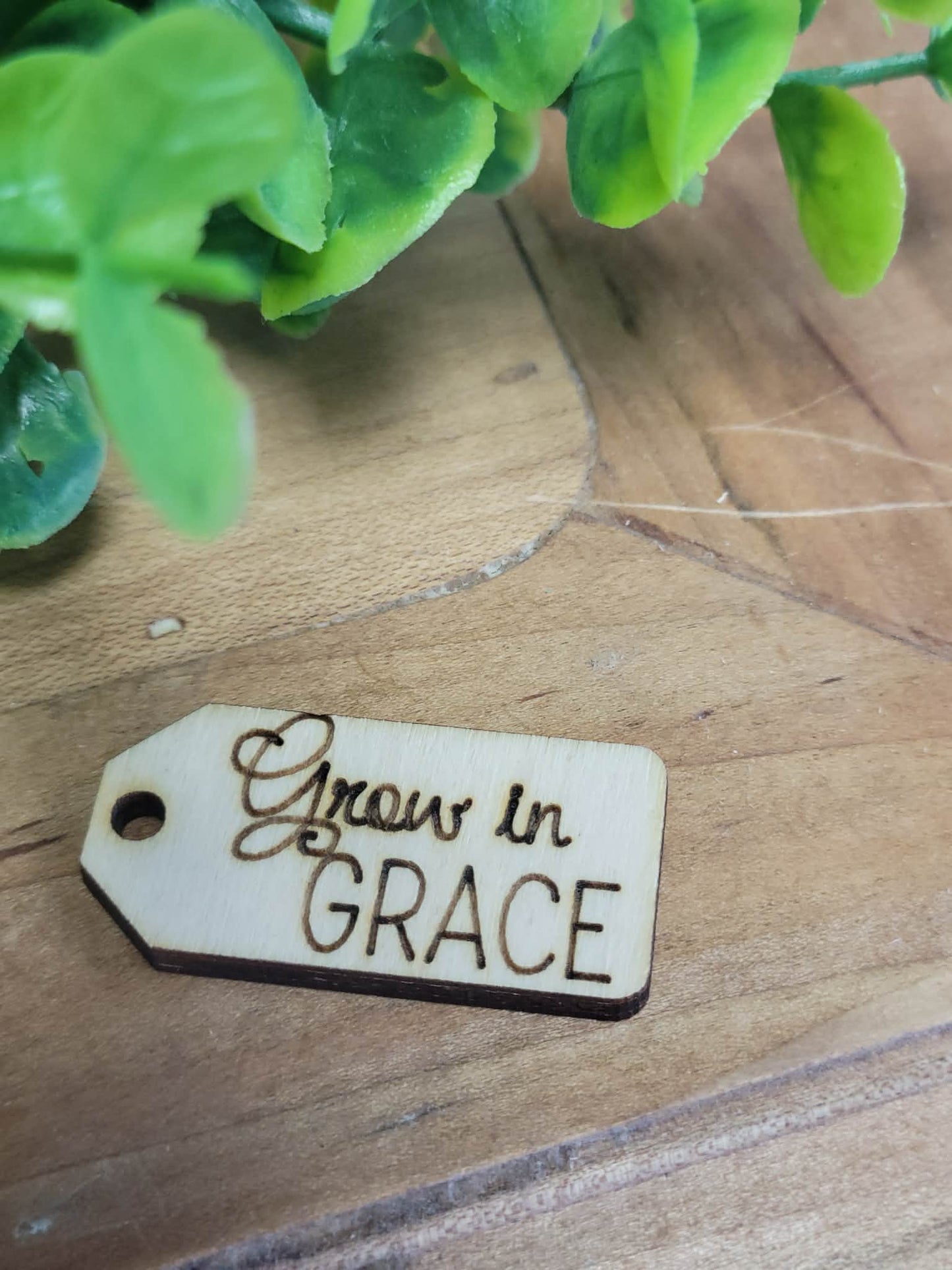 Grow in grace wooden tag