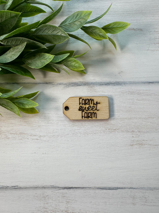 Farm Sweet Farm wooden tag