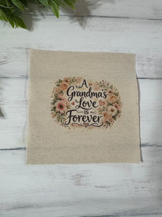 A grandma's love is forever 5” patch