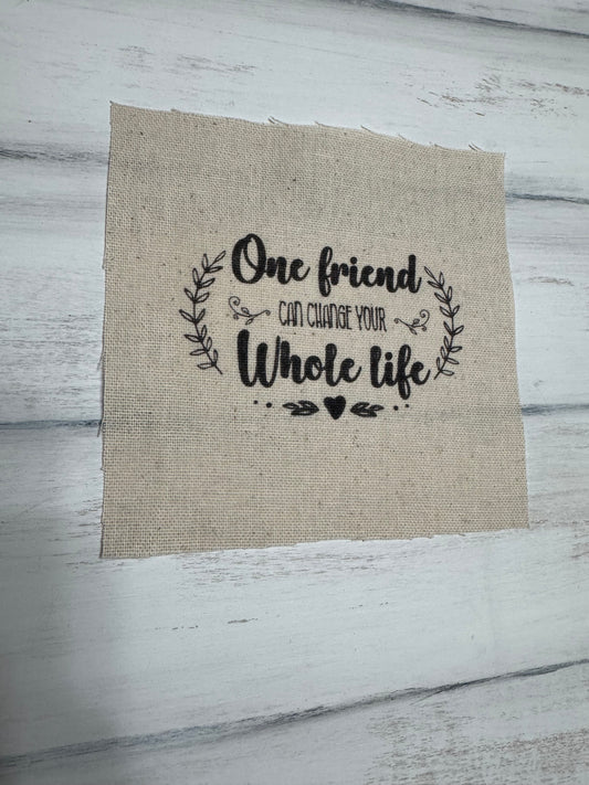 One friend 5” patch