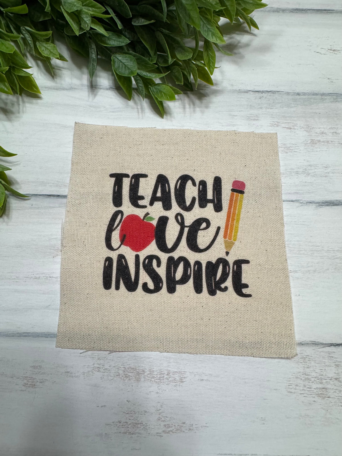 New Teach Love Inspire 5” patch