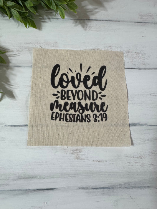 Loved beyond measure 5” patch