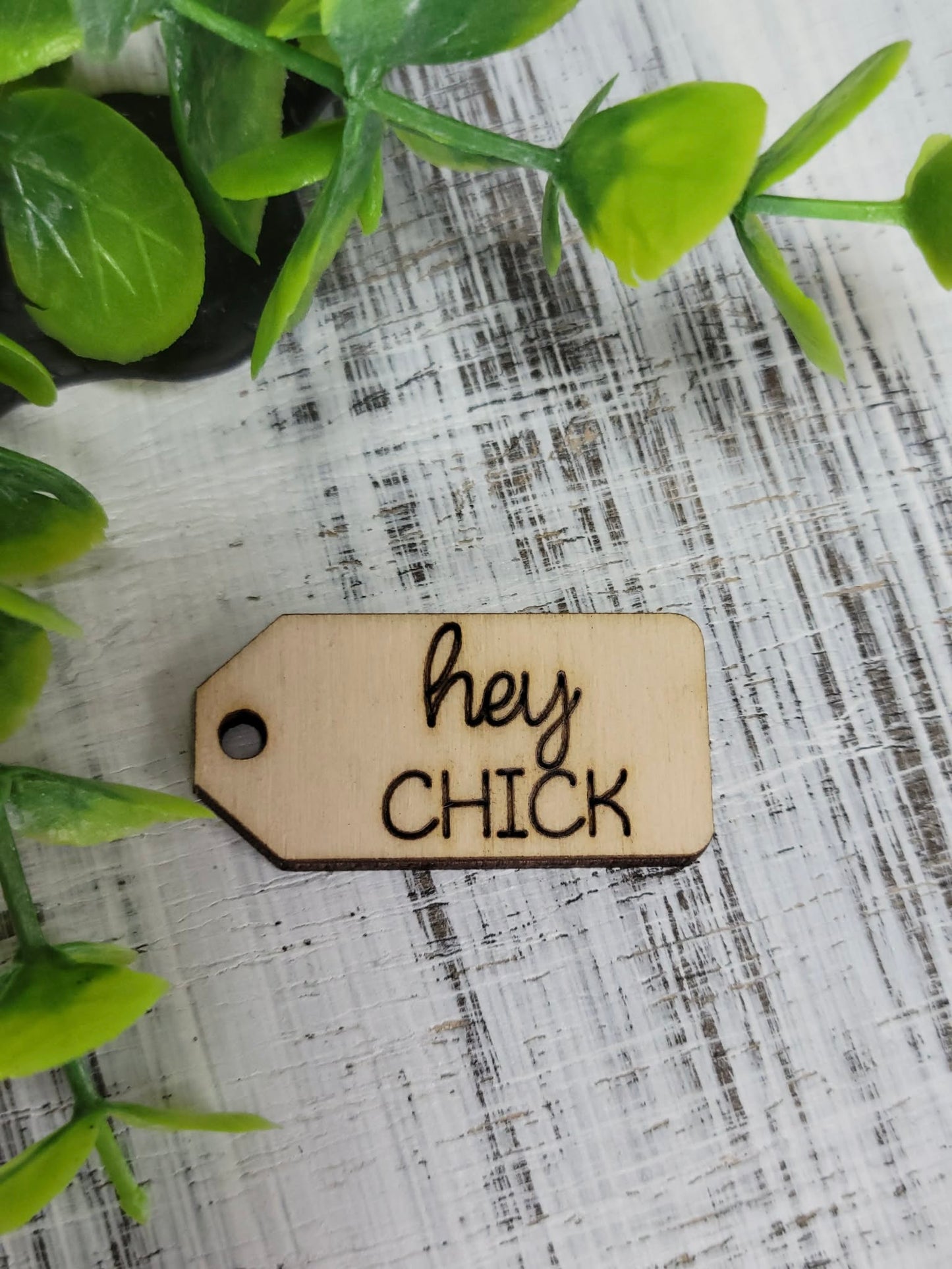 Hey chick wooden tag
