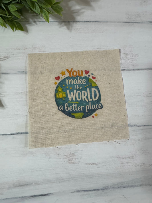 You make the world 5” patch