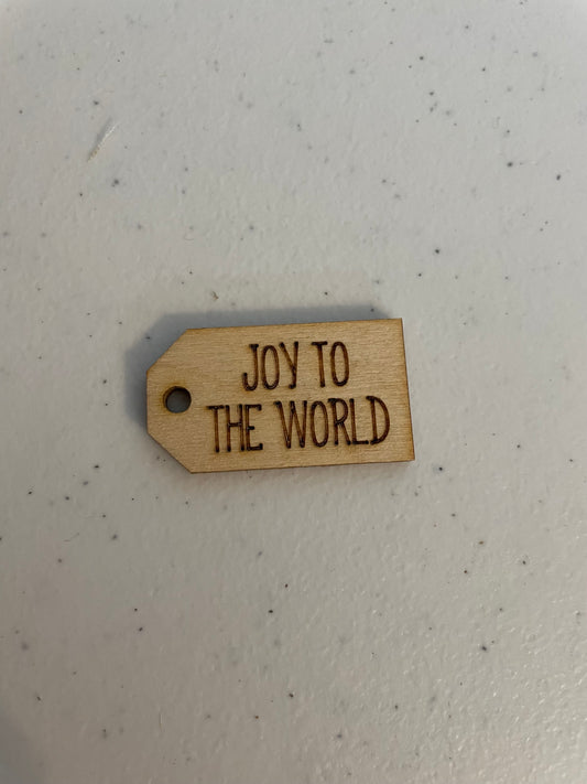 Joy to the world wooden tag