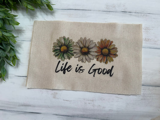Life is good pillow kit