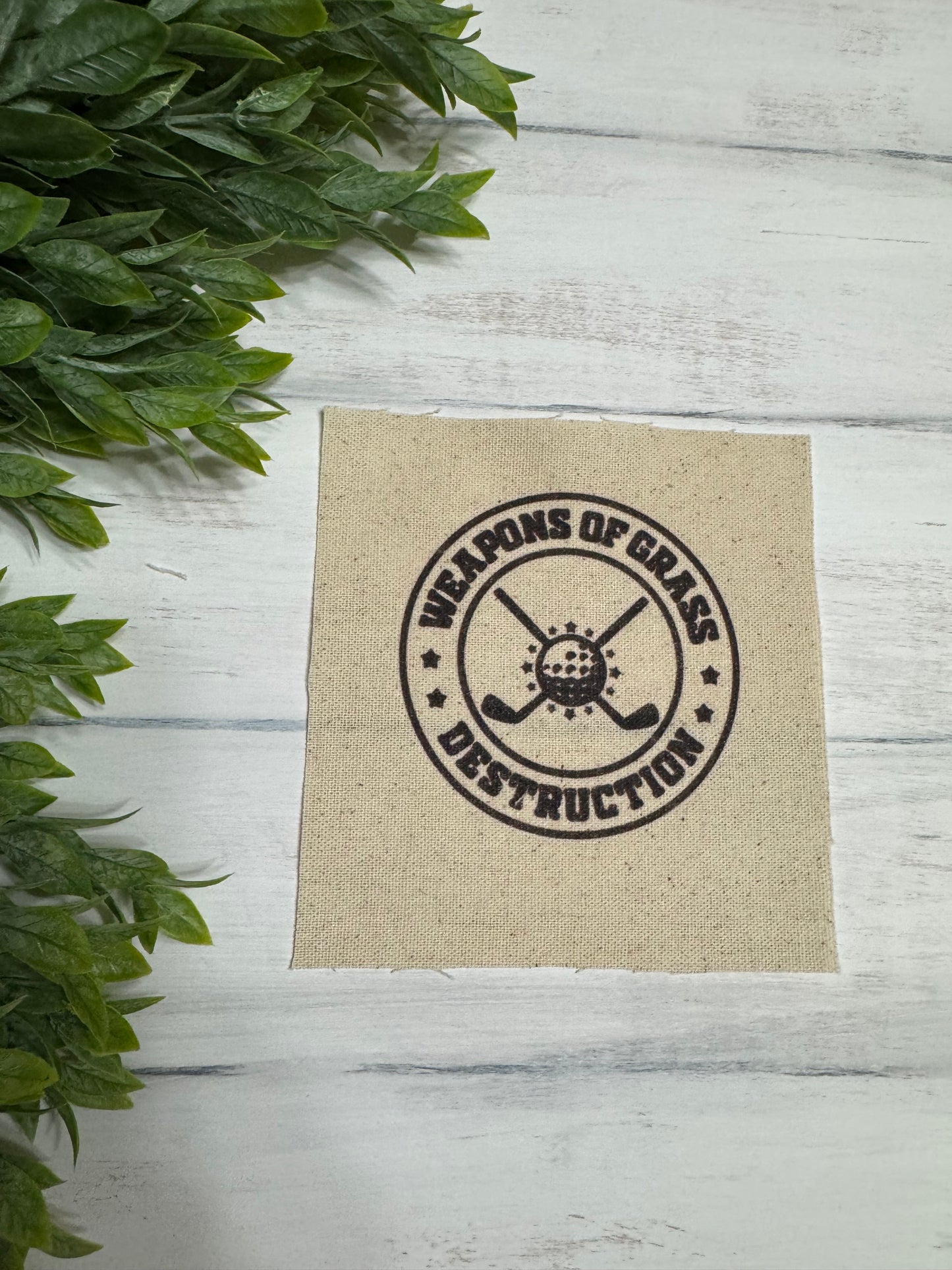 Weapons of grass destruction 5” patch