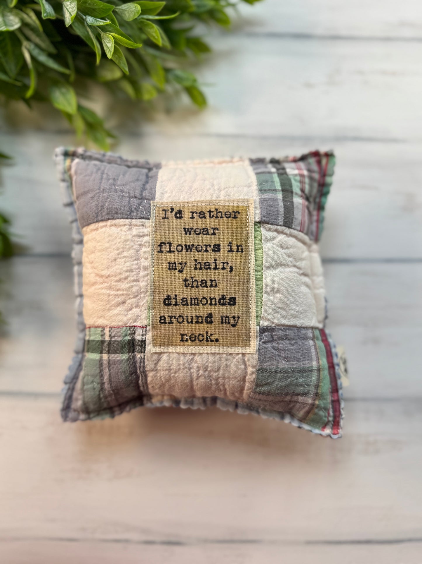 I’d rather vintage quilt 6” pillow