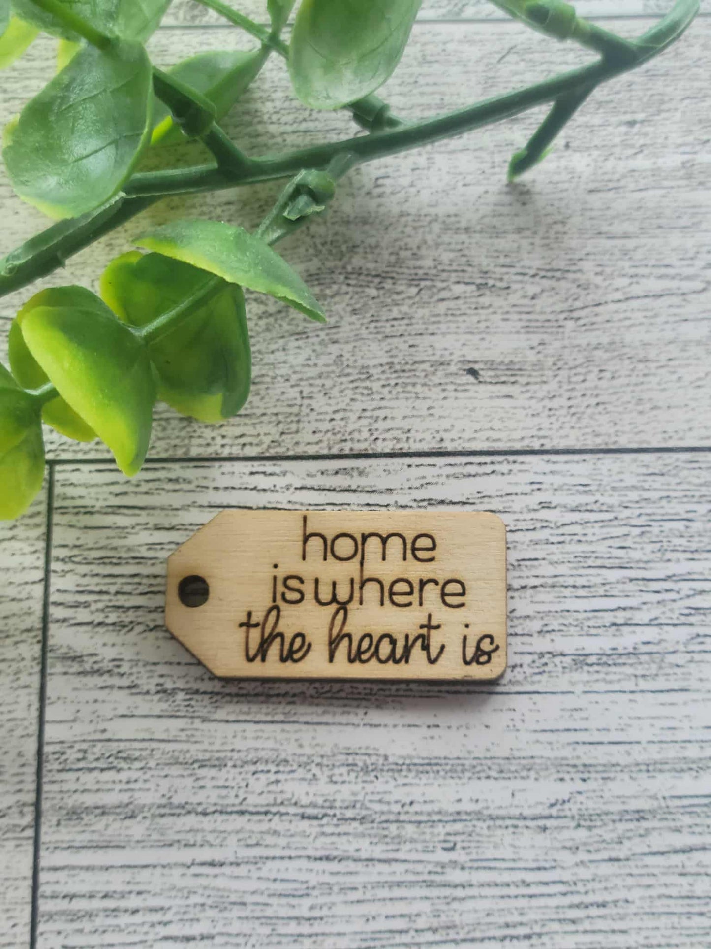 Home is where the heart is wooden tag