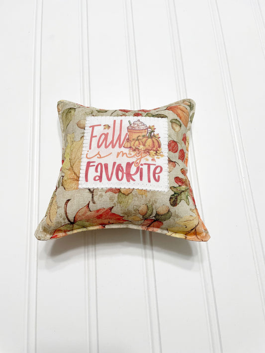 Fall is my favorite mini pillow