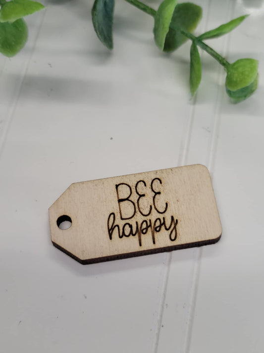 BEE happy wooden tag