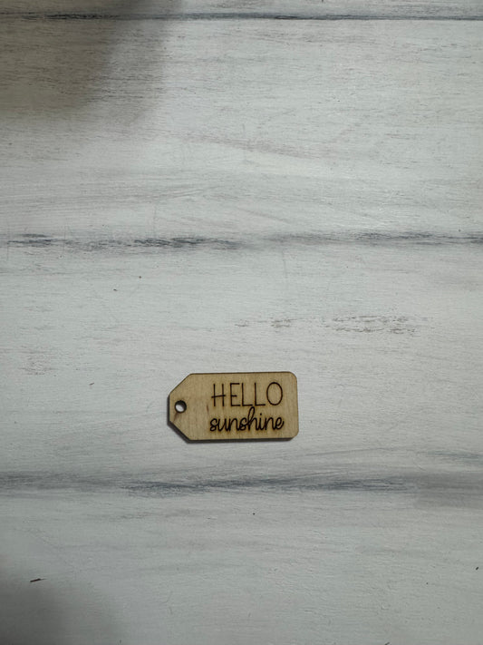 Hello Sunshine wooden tag