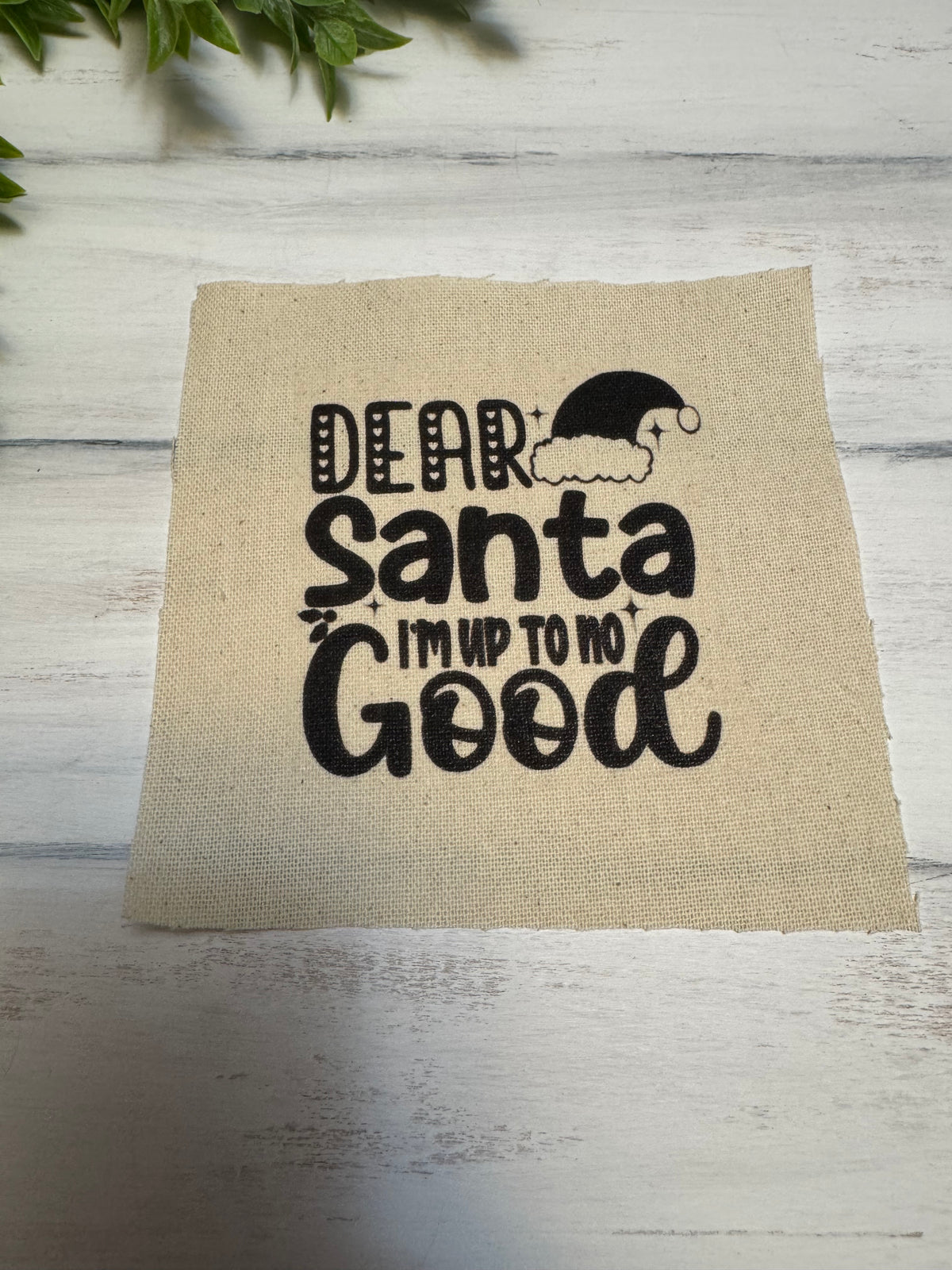 Dear Santa-no good 5” patch