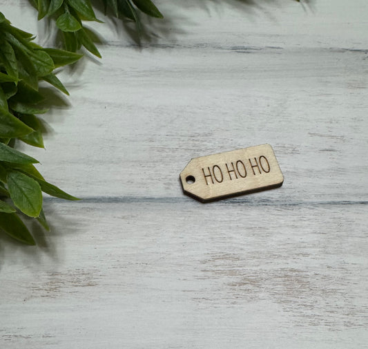 Ho Ho Ho wooden tag