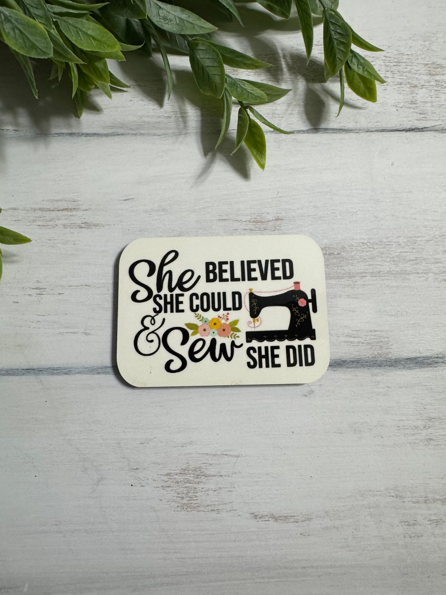 She believed magnet