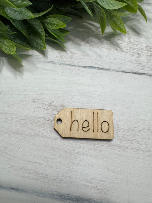 Hello wooden tag