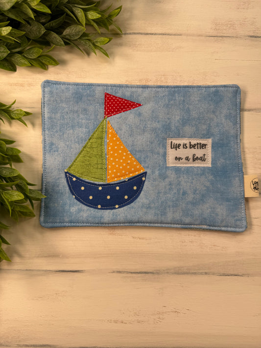 Life is better on a boat mug rug