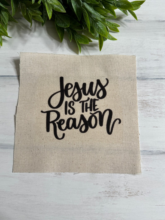 Jesus is the reason 5” patch
