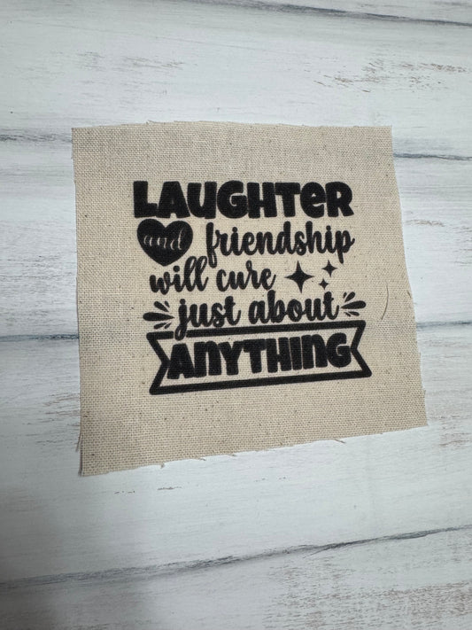 Laughter and friendship 5” patch
