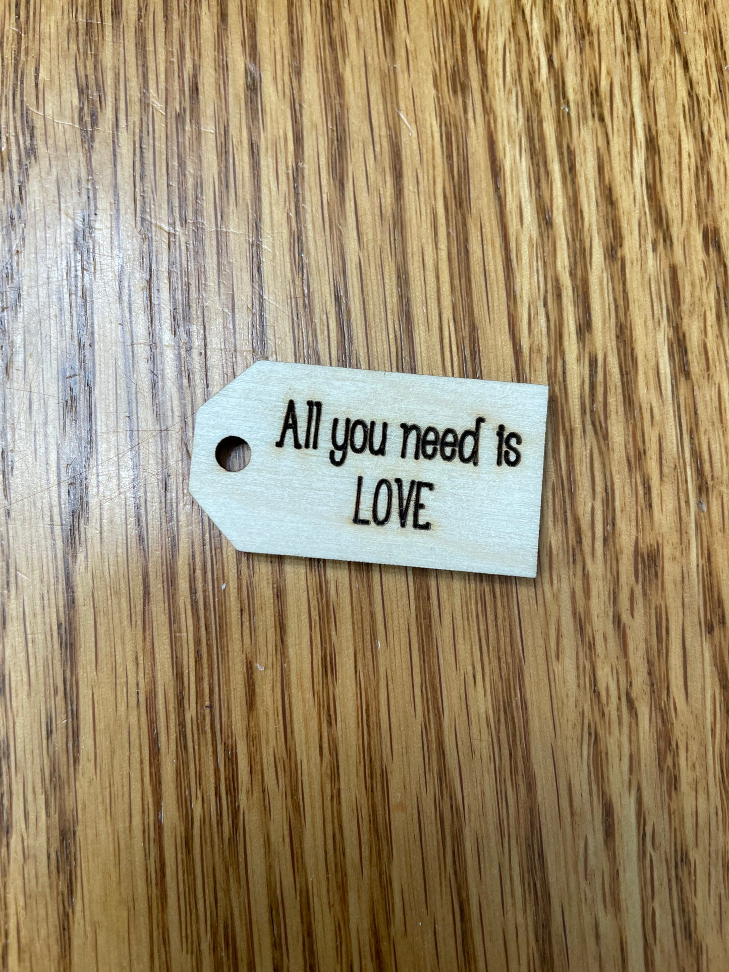 All you need is love wooden tag