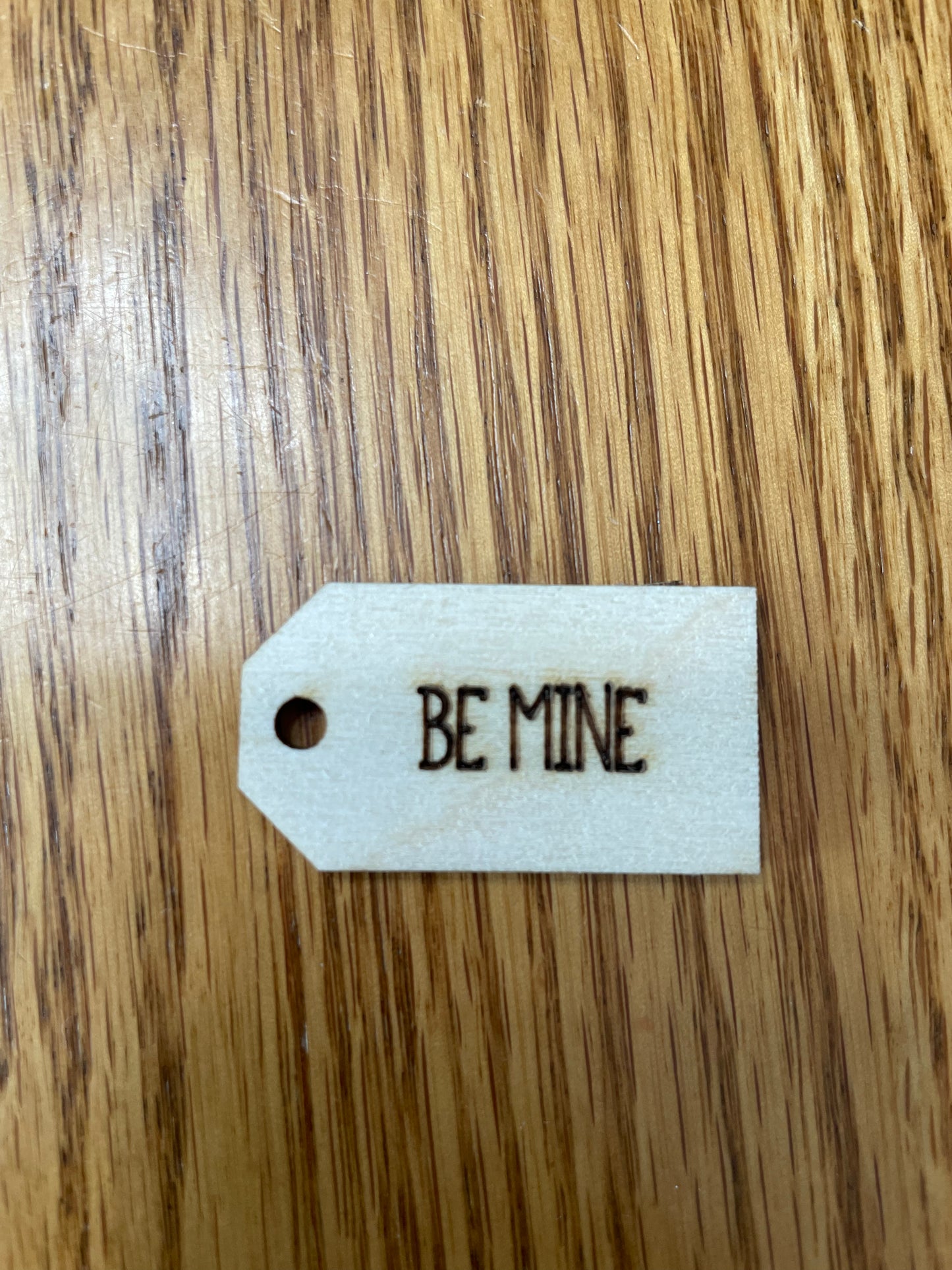 Be Mine wooden tag