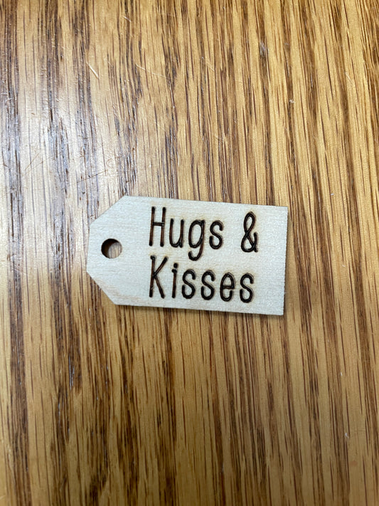 Hugs & Kisses wooden tag