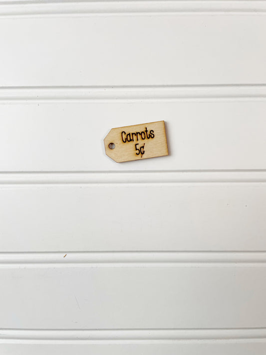 Carrots 5¢ wooden tag