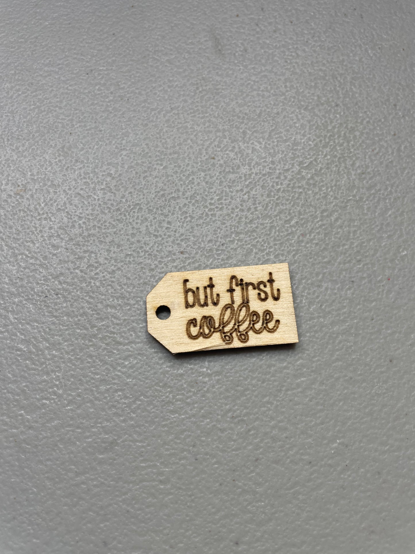 But first coffee wooden tag