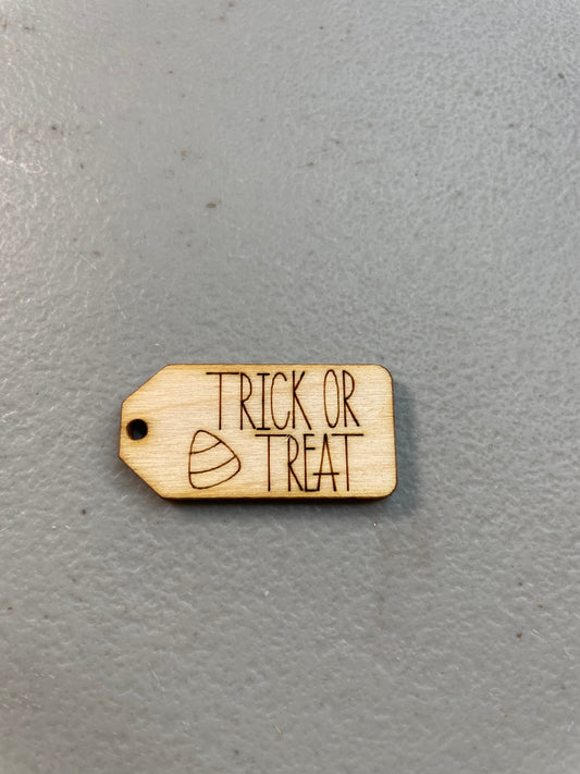 Trick or Treat wooden tag