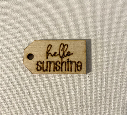 Hello Sunshine wooden tag