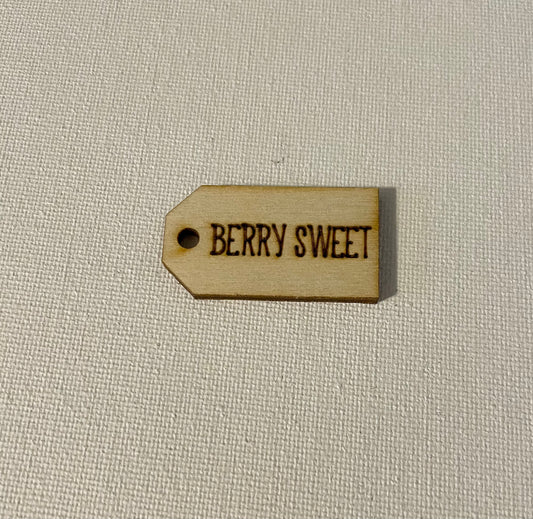 Berry Sweet wooden tag